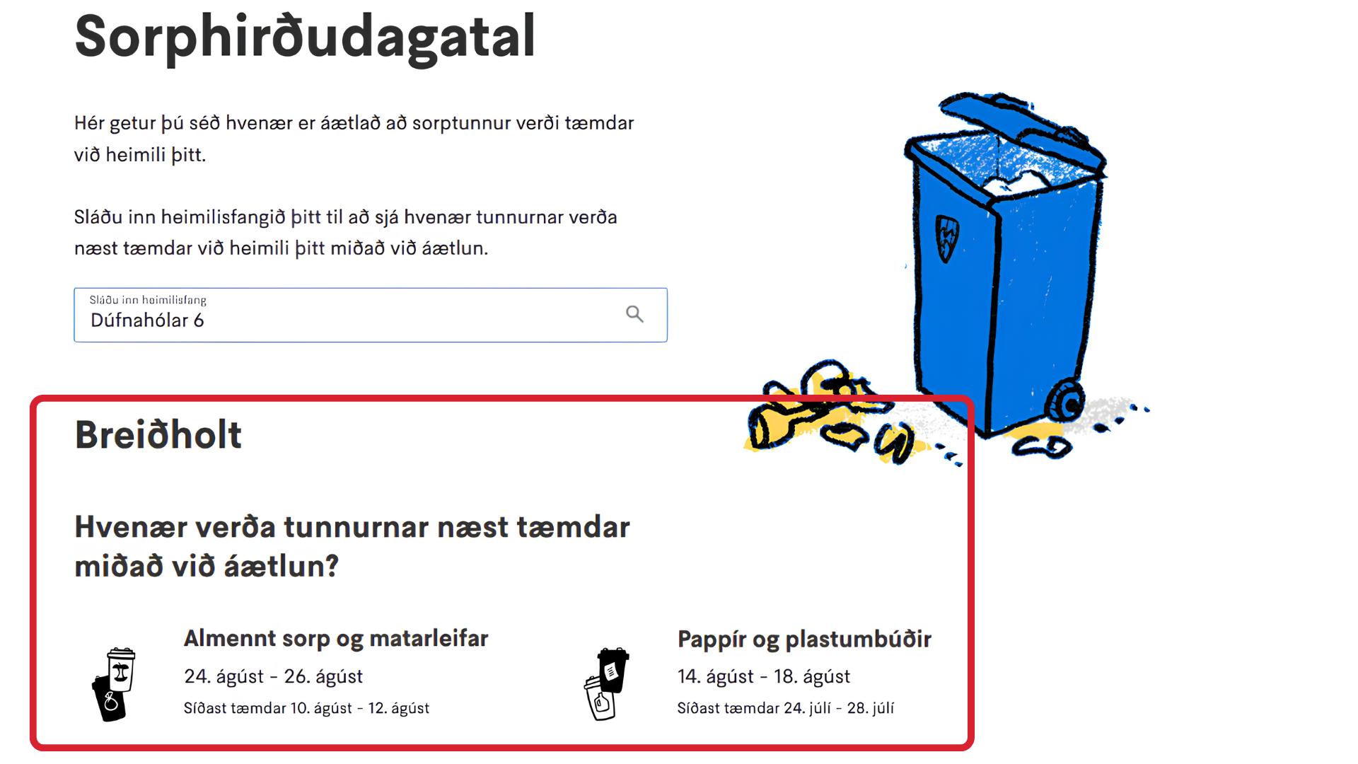 Skjáskot af vefsíðu sorphirðudagatalsins. Rauður kassi sýnir hvar upplýsingar um næstu tæmingu birtast.